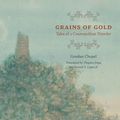Cover Art for 9780226091976, Grains of Gold by Gendun Chopel
