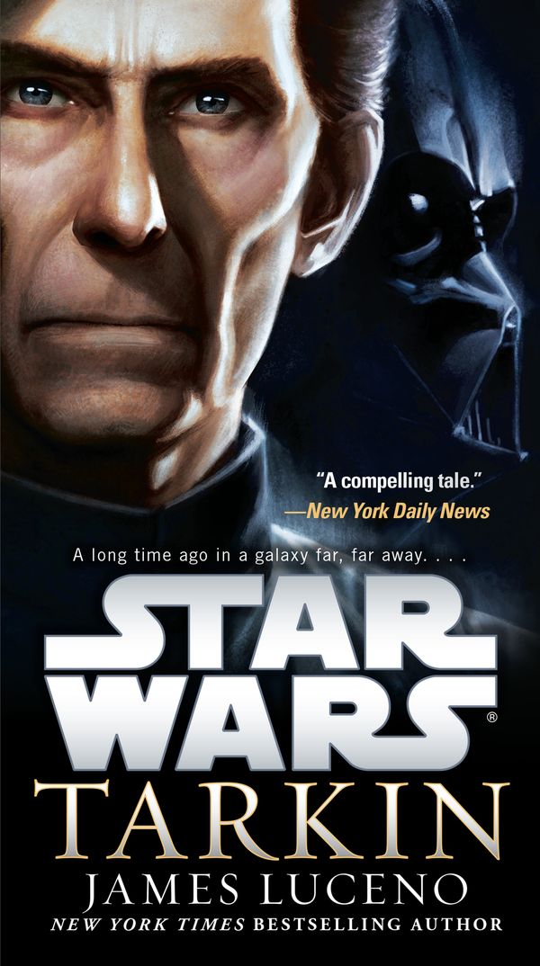 Cover Art for 9780553392906, Star Wars: Tarkin by James Luceno