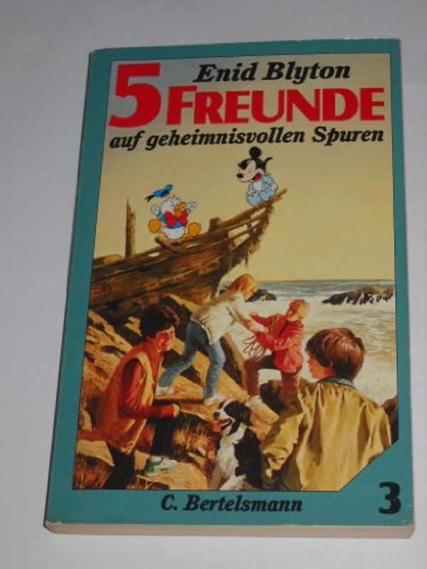 Cover Art for 9783570078068, Fünf Freunde auf geheimnisvollen Spuren. Eine spannende Geschichte für Jungen und Mädchen by Enid Blyton