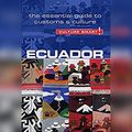 Cover Art for B081J5PTY9, Ecuador - Culture Smart!: The Essential Guide to Customs & Culture by Russel Maddicks