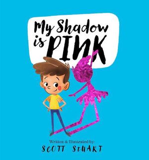 Cover Art for 9780648886815, My Shadow Is Pink by Scott Stuart