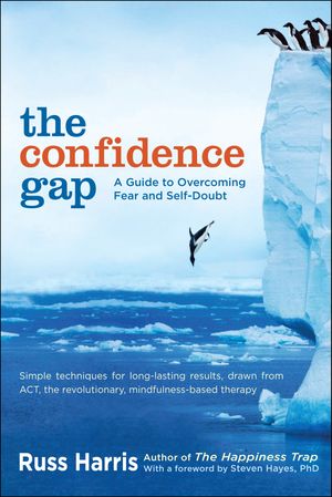 Cover Art for 9781590309230, The Confidence Gap by Russ Harris