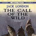 Cover Art for 9780486417783, The Call of the Wild by Jack London