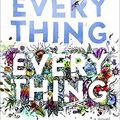 Cover Art for 9781524719142, Everything, Everything by Nicola Yoon
