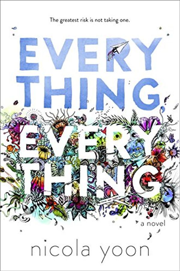 Cover Art for 9781524719142, Everything, Everything by Nicola Yoon
