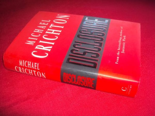 Cover Art for 9780712658362, Disclosure by Michael Crichton