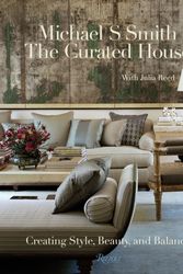 Cover Art for 9780847846313, The Curated House by Michael S. Smith