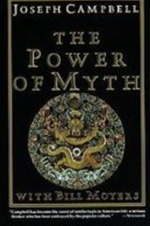 Cover Art for 9781439505304, The Power of Myth by Joseph Campbell, Bill D. Moyers, Betty S. Flowers