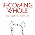 Cover Art for 9781611454765, Becoming Whole by Leslie Stein