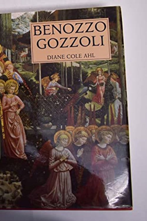 Cover Art for 9780300066999, Benozzo Gozzoli by Ahl, Diane Cole