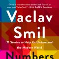 Cover Art for 9780143136224, Numbers Don't Lie: 71 Stories to Help Us Understand the Modern World by Vaclav Smil