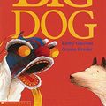 Cover Art for 9781865048017, Big Dog by Libby Gleeson