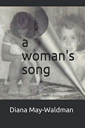 Cover Art for 9781793007483, A Woman's Song by Diana May-Waldman