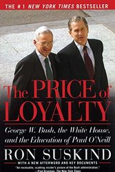 Cover Art for 9780743255462, The Price of Loyalty by Ron Suskind