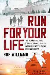 Cover Art for 9781761424069, Run For Your Life by Sue Williams