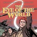 Cover Art for B01K965MR0, The Eye of the World: The Graphic Novel, Volume Six (Wheel of Time Other) by Professor of Theatre Studies and Head of the School of Theatre Studies Robert Jordan (2016-03-29) by Chuck Dixon
