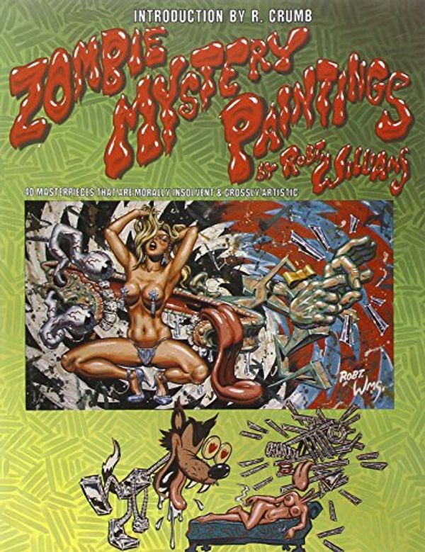 Cover Art for 9780867193817, Zombie Mystery Paintings by Robert Williams