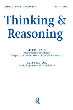 Cover Art for B08MV97LB7, Judgement and Choice: Perspectives on the Work of Daniel Kahneman: A Special Issue of Thinking and Reasoning by Daniel Kahneman