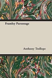 Cover Art for 9781406792751, Framley Parsonage by Anthony Trollope