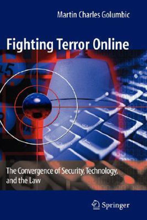 Cover Art for 9780387735771, Fighting Terror Online by Martin Charles Golumbic