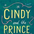 Cover Art for 9781941824139, Cindy and the Prince: A Novel by Debbie Macomber