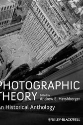 Cover Art for 9781405198639, Photographic Theory by Andrew E. Hershberger