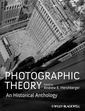 Cover Art for 9781405198639, Photographic Theory by Andrew E. Hershberger
