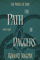 Cover Art for B01N2GCBBM, The Path Of Daggers: Book 8 of the Wheel of Time: 8/12 by Robert Jordan (2014-09-18) by Robert Jordan