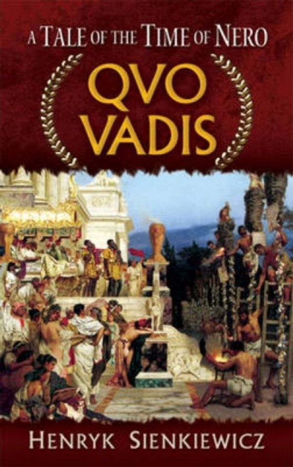 Cover Art for 9780486476865, Quo Vadis: A Tale of the Time of Nero by Henryk Sienkiewicz