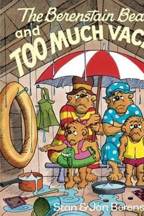 Cover Art for 9780833528834, The Berenstain Bears and Too Much Vacation by Stan And Jan Berenstain Berenstain