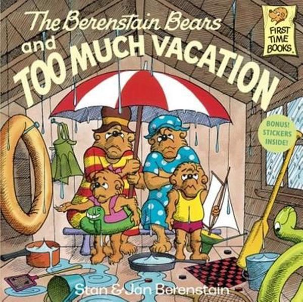 Cover Art for 9780833528834, The Berenstain Bears and Too Much Vacation by Stan And Jan Berenstain Berenstain