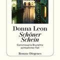 Cover Art for B07984QHH3, Schöner Schein: Commissario Brunettis achtzehnter Fall (German Edition) by Leon, Donna