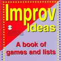 Cover Art for 9781566081139, Improv Ideas: A Book of Games and Lists [With CDROM] by Justine Jones