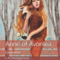 Cover Art for 9781089910268, Anne of Avonlea: Large Print by L M Montgomery