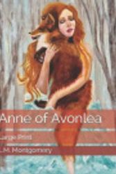 Cover Art for 9781089910268, Anne of Avonlea: Large Print by L M Montgomery