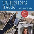 Cover Art for B07TJJYGRR, No Turning Back: A Witness to Mercy – 10th Anniversary Edition by Calloway, Fr. Donald E.