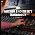 Cover Art for 9780998503349, The Mixing Engineer's Handbook 4th Edition by Bobby Owsinski