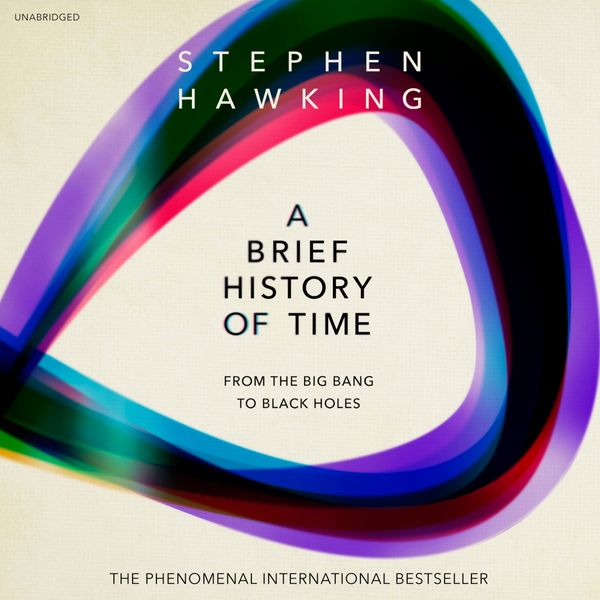 Cover Art for 9781473541221, A Brief History of Time: From the Big Bang to Black Holes by Stephen Hawking, John Sackville