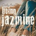 Cover Art for B071GWXRNC, Being Jazmine (Invisible Book 3) by Cecily Anne Paterson