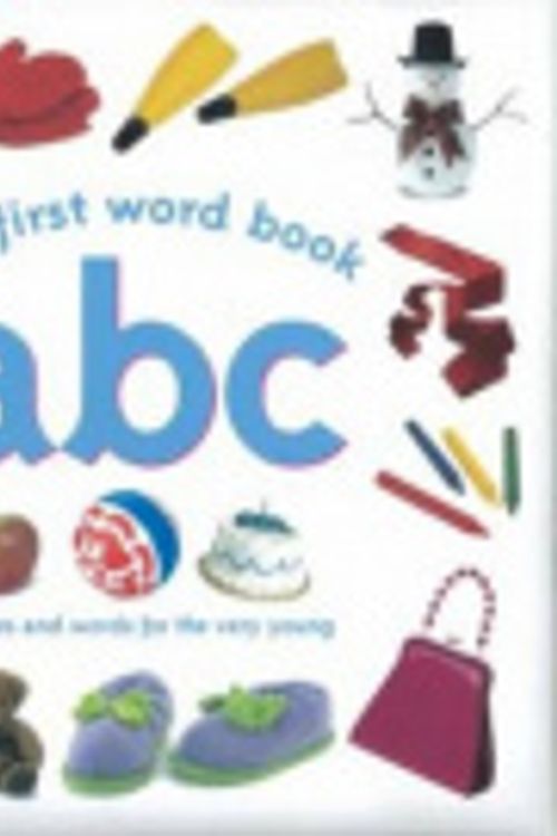 Cover Art for 9780755471225, My First Word Book ABC by Robert Frederick