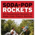 Cover Art for 9781556529603, Soda-Pop Rockets by Paul Jarvis