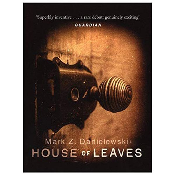 Cover Art for 9780375407321, HOUSE OF LEAVES by Zampano, Introduced by Johnny Truant Mark Z. Danielewski