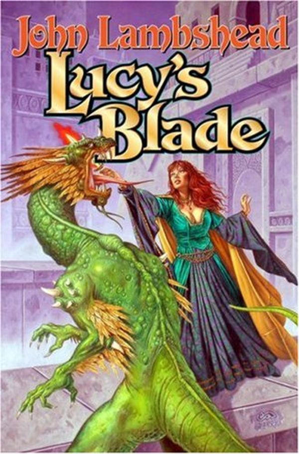 Cover Art for 9781416521211, Lucy's Blade by John Lambshead