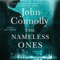 Cover Art for 9781797130934, The Nameless Ones: A Thriller (The Charlie Parker Mysteries): 19 by John Connolly