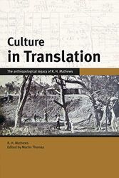 Cover Art for 9781921313240, Culture in Translation: The anthropological legacy of R. H. Mathews by R. H.