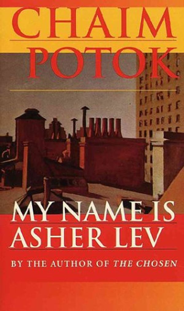 Cover Art for 9780449207147, My Name is Asher Lev by Chaim Potok