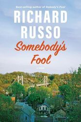 Cover Art for 9780593317891, Somebody's Fool by Richard Russo