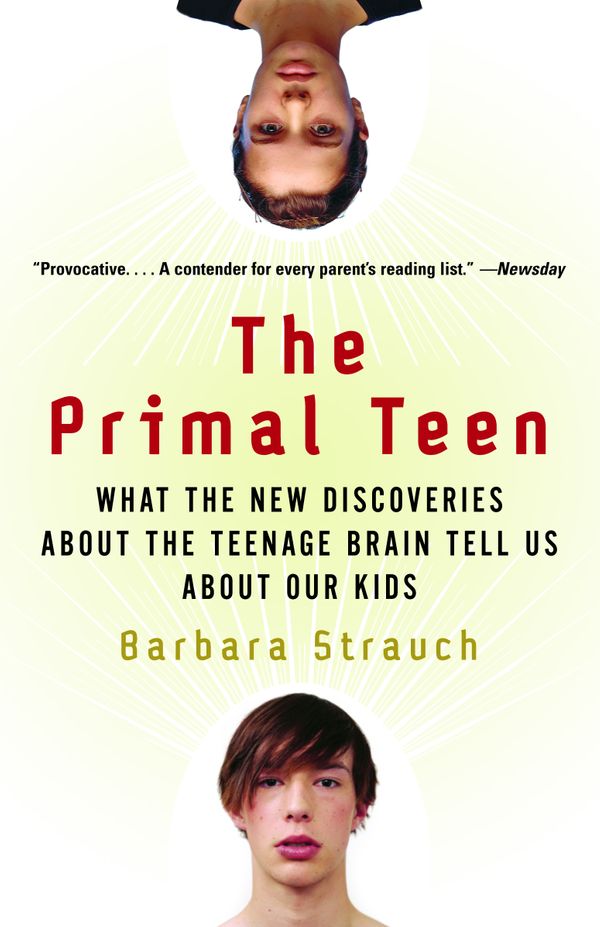 Cover Art for 9780385721608, The Primal Teen by Barbara Strauch