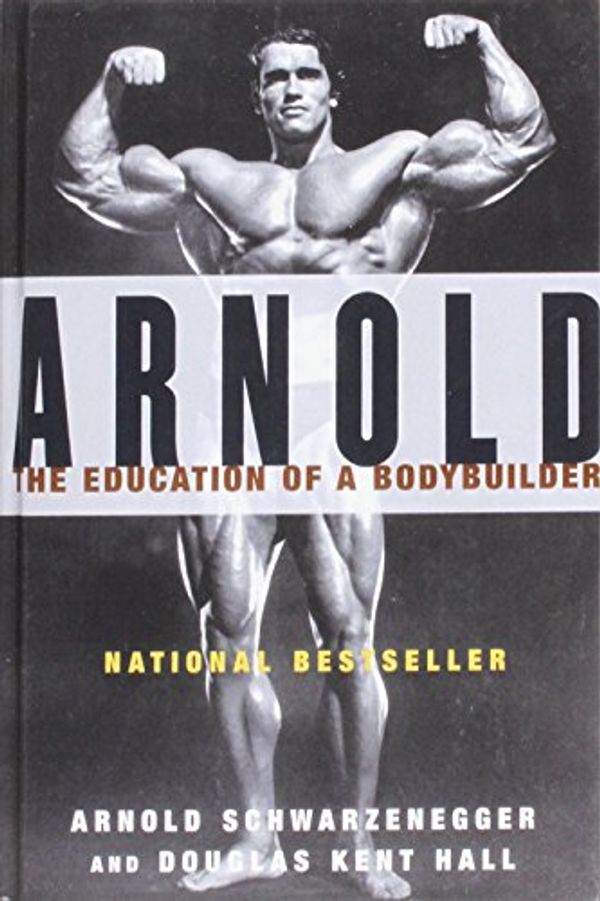 Cover Art for 9781439504840, Arnold by Arnold Schwarzenegger, Douglas Kent Hall