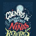 Cover Art for 9786070739903, Cuentos de buenas noches para niñas rebeldes by Niñas Rebeldes